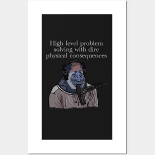 High level problem solving with dire physical consequences Gorilla Joe Rogan Posters and Art